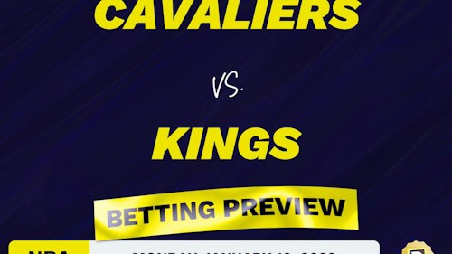 Cavaliers vs. Kings Predictions and Odds - Jan 10, 2022