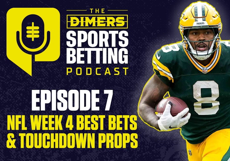 Dimers Podcast, Betting Podcast, NFL predictions, Best NFL Bets, NFL week 4, Thursday night football