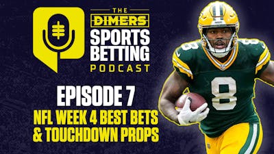 The Dimers Sports Betting Podcast Episode 7: NFL Week 4 Best Bets, Predictions & Touchdown Props