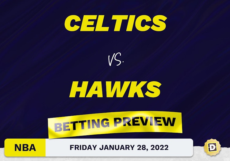 Celtics vs. Hawks Predictions and Odds - Jan 28, 2022