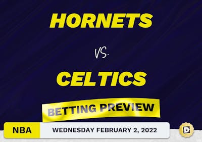 Hornets vs. Celtics Predictions and Odds - Feb 2, 2022