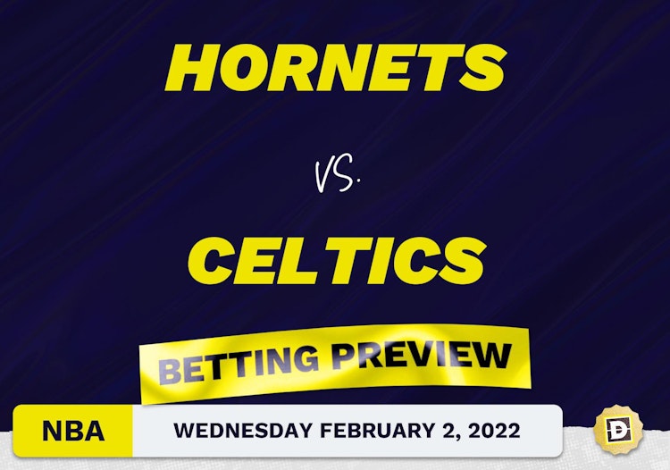 Hornets vs. Celtics Predictions and Odds - Feb 2, 2022