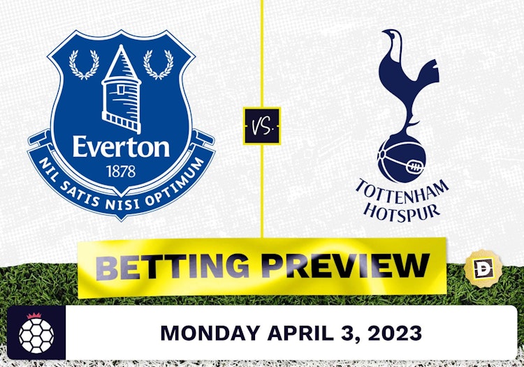 Everton vs. Tottenham Prediction and Odds - Apr 3, 2023