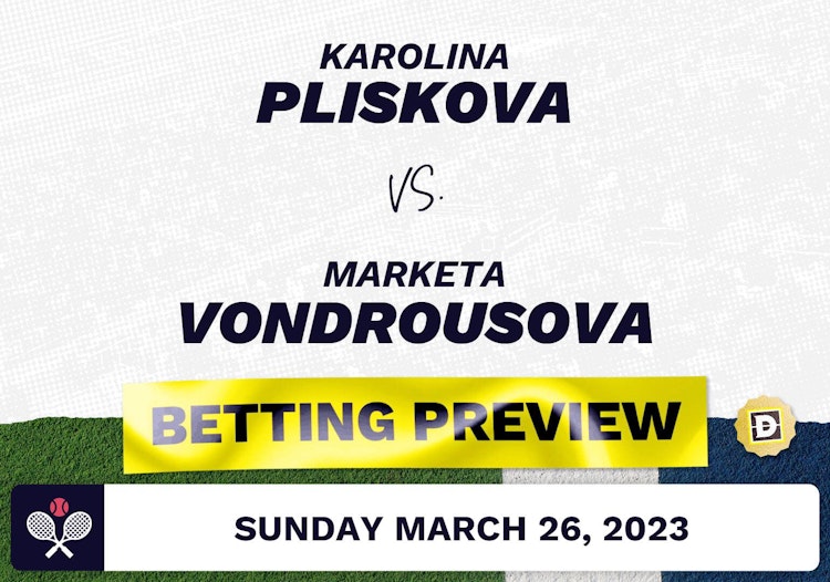 Karolina Pliskova vs. Marketa Vondrousova Predictions - Mar 26, 2023