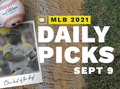 Best MLB Betting Picks, Predictions and Parlays: Thursday September 9, 2021