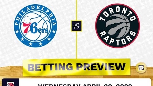 76ers vs. Raptors Prediction and Odds - Apr 20, 2022