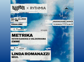 Metrika | Rythmia, Disorder @ Vagalume Tulum