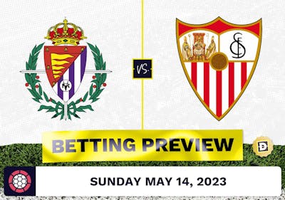 Valladolid vs. Sevilla Prediction and Odds - May 14, 2023