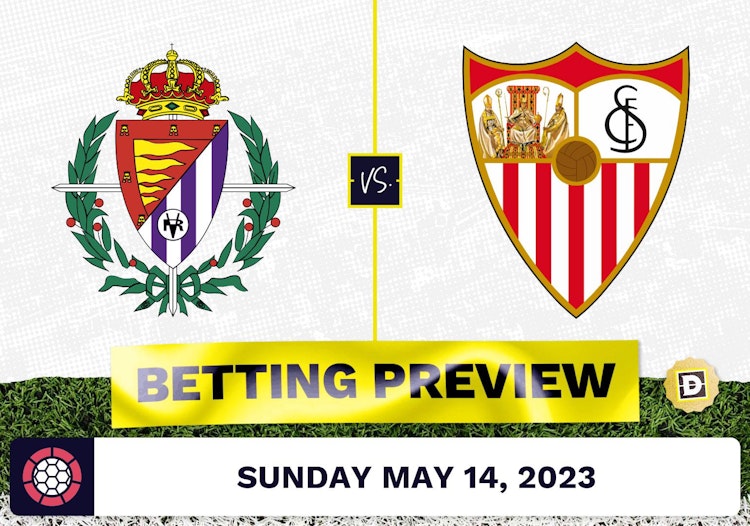 Valladolid vs. Sevilla Prediction and Odds - May 14, 2023