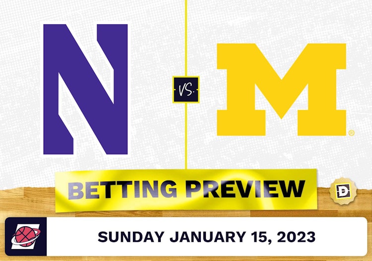 Northwestern vs. Michigan CBB Prediction and Odds - Jan 15, 2023