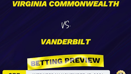 Virginia Commonwealth vs. Vanderbilt CBB Predictions and Odds - Nov 17, 2021