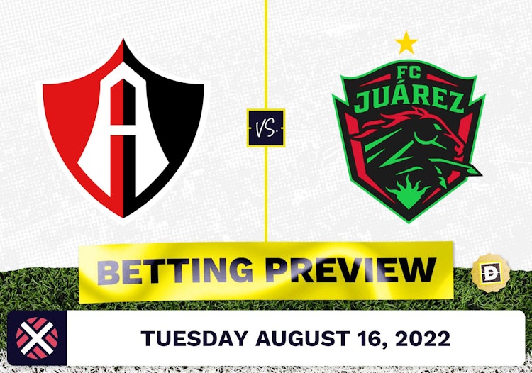 Atlas vs. Juarez Prediction and Odds - Aug 16, 2022