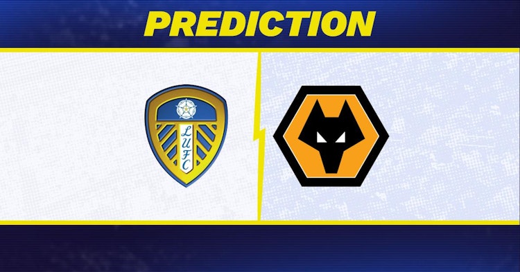 Leeds-Wolves Predictions and Game Preview.