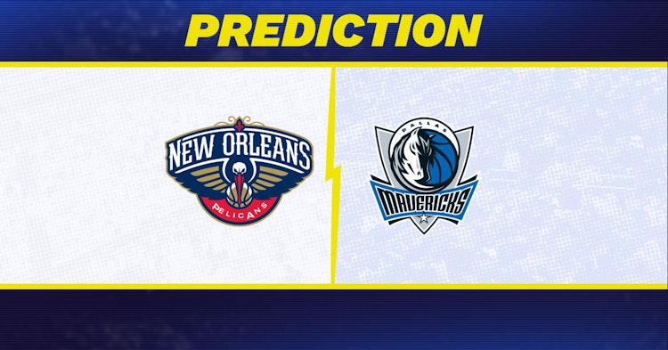 New Orleans Pelicans-Dallas Mavericks Predictions and Game Preview.