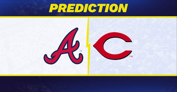 Atlanta Braves-Cincinnati Reds Predictions and Game Preview.