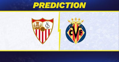 Sevilla vs. Villareal Prediction, Odds, La Liga Picks [8/23/2024]