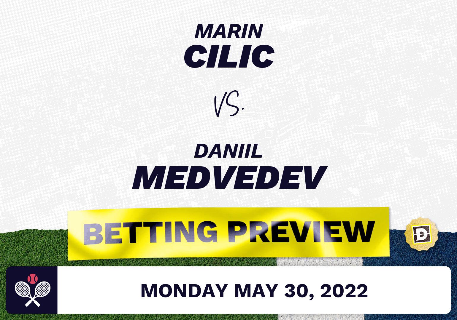 Marin Cilic vs. Daniil Medvedev Predictions - May 30, 2022