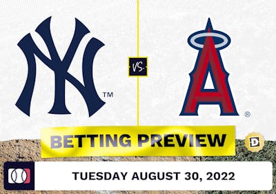 Yankees vs. Angels Prediction and Odds - Aug 30, 2022