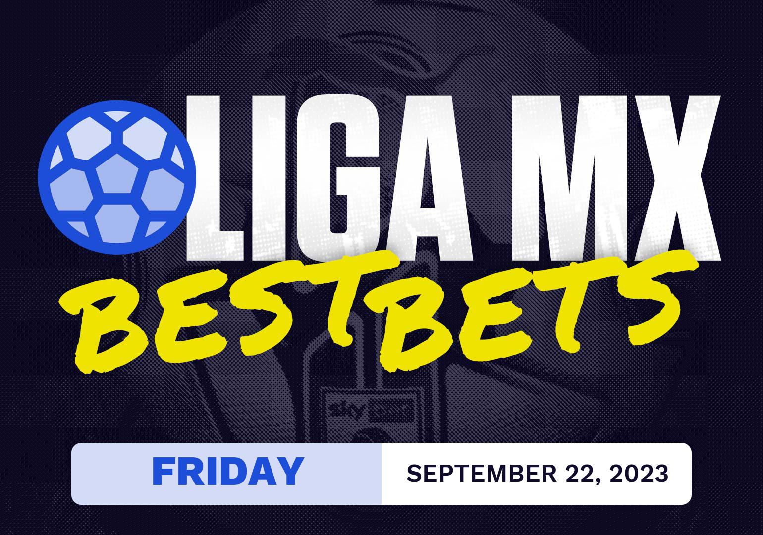 Liga MX Best Bets Today [Friday 9/22/2023]