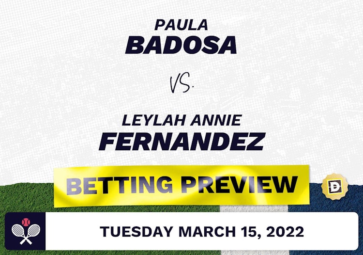 Paula Badosa vs. Leylah Annie Fernandez Predictions - Mar 15, 2022