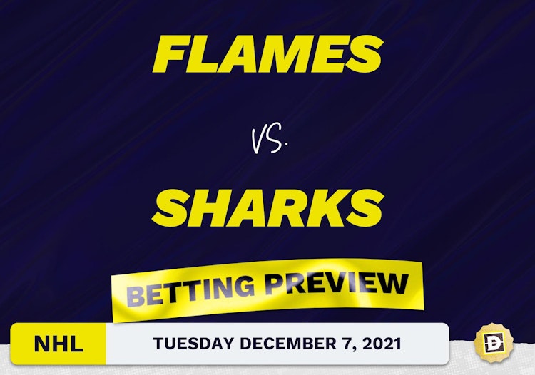 Flames vs. Sharks Predictions and Odds - Dec 7, 2021