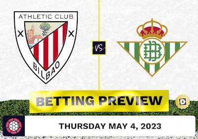 Athletic Bilbao vs. Real Betis Prediction and Odds - May 4, 2023
