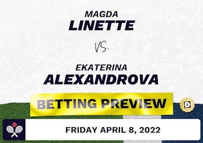 Magda Linette vs. Ekaterina Alexandrova Predictions - Apr 8, 2022