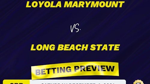 Loyola Marymount vs. Long Beach State CBB Predictions and Odds - Dec 4, 2021