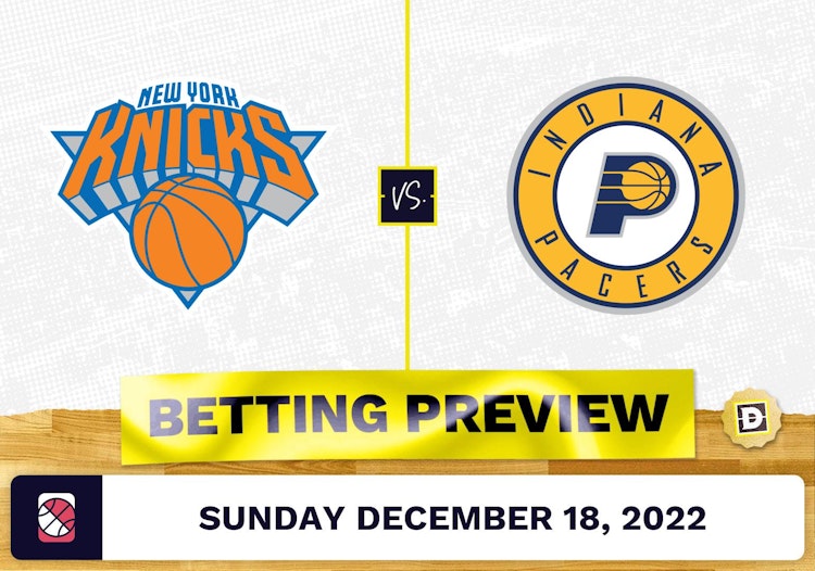 Knicks vs. Pacers Prediction and Odds - Dec 18, 2022