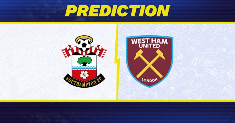 Southampton-West Ham Predictions and Game Preview.