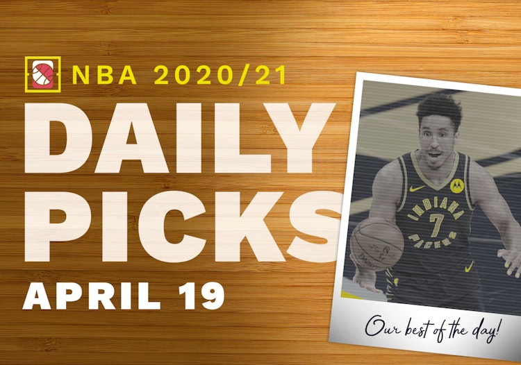 Best NBA Betting Picks and Parlays: Monday April 19, 2021