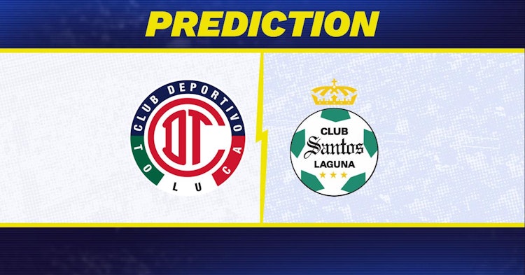 Toluca-Santos Laguna Predictions and Game Preview.