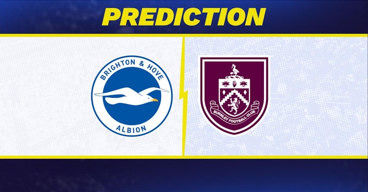 Brighton-Burnley Predictions and Game Preview.