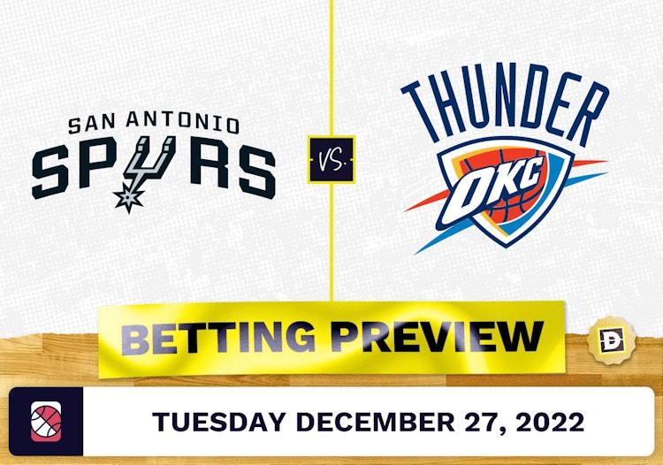 Spurs vs. Thunder Prediction and Odds - Dec 27, 2022