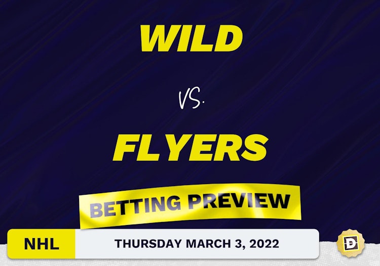 Wild vs. Flyers Predictions and Odds - Mar 3, 2022
