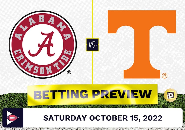 Alabama vs. Tennessee CFB Prediction and Odds - Oct 15, 2022