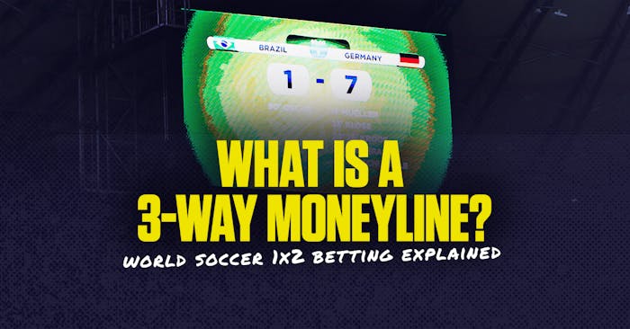 1x2 betting explained: What is a 3-Way moneyline in soccer?
