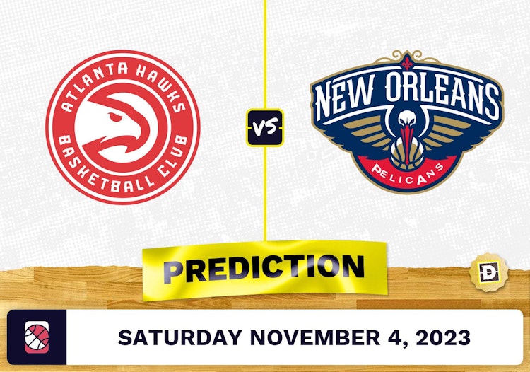 Hawks vs. Pelicans Prediction and Odds - November 4, 2023