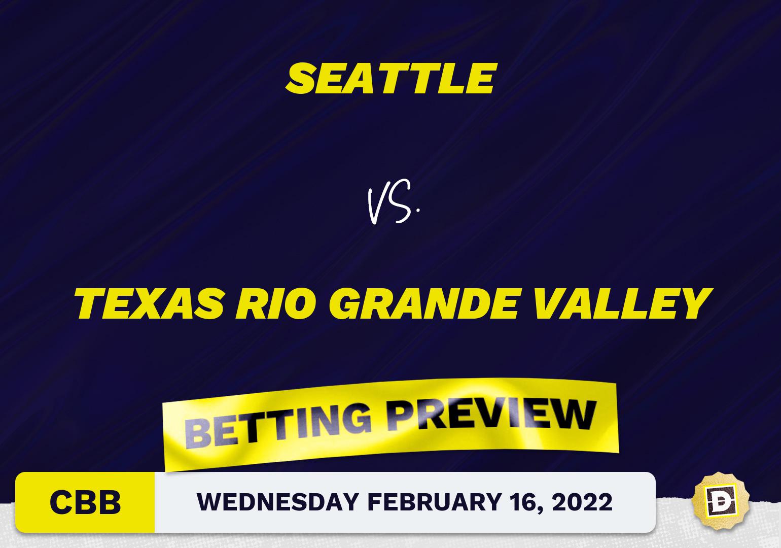 Seattle vs. Texas Rio Grande Valley CBB Predictions and Odds - Feb 16, 2022