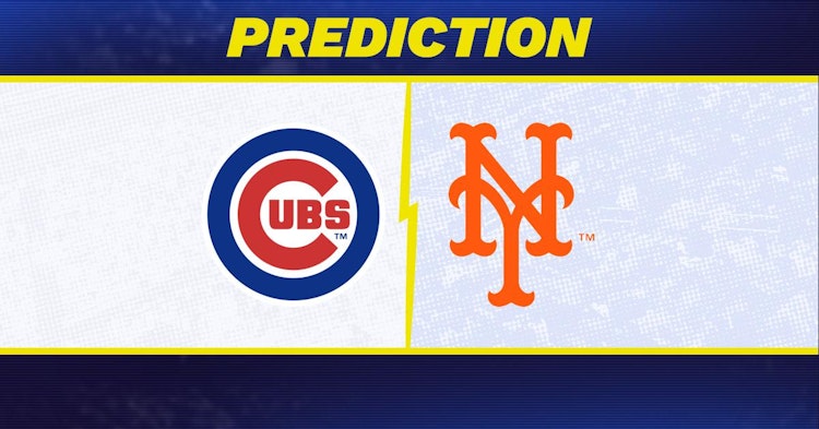 Chicago Cubs-New York Mets Predictions and Game Preview.