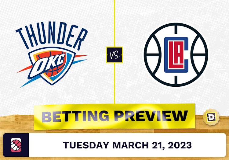 Thunder vs. Clippers Prediction and Odds - Mar 21, 2023