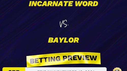 Incarnate Word vs. Baylor CBB Predictions and Odds - Nov 12, 2021