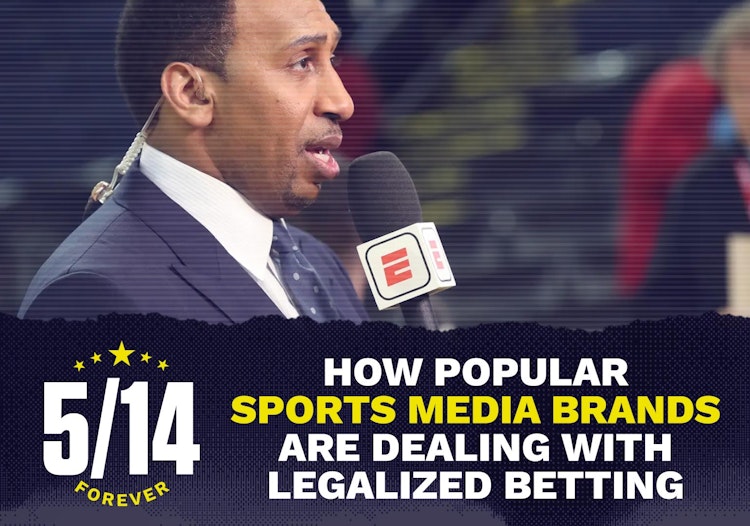 5/14 Forever: How Popular Sports Media Brands are Dealing with Legalized Online Sports Betting